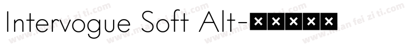 Intervogue Soft Alt字体转换